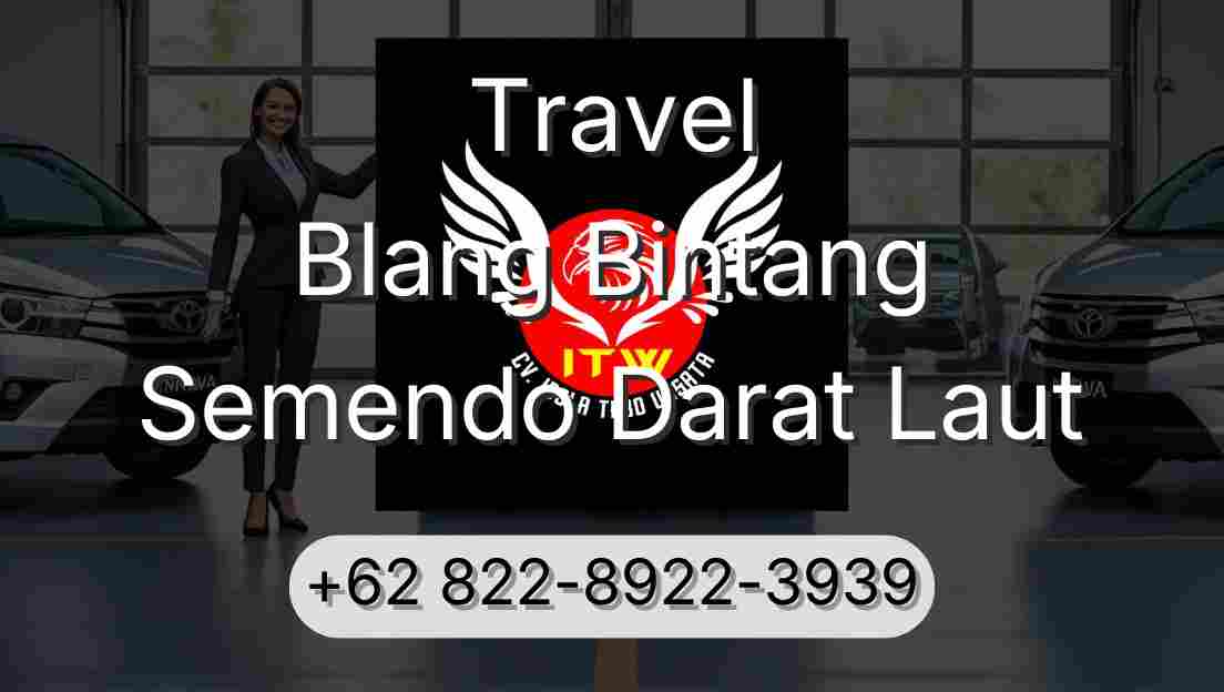 Travel Blang Bintang Semendo Darat Laut