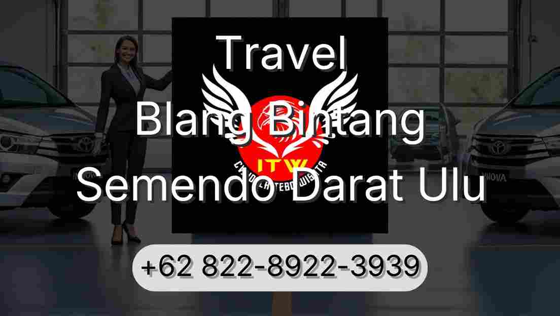 Travel Blang Bintang Semendo Darat Ulu