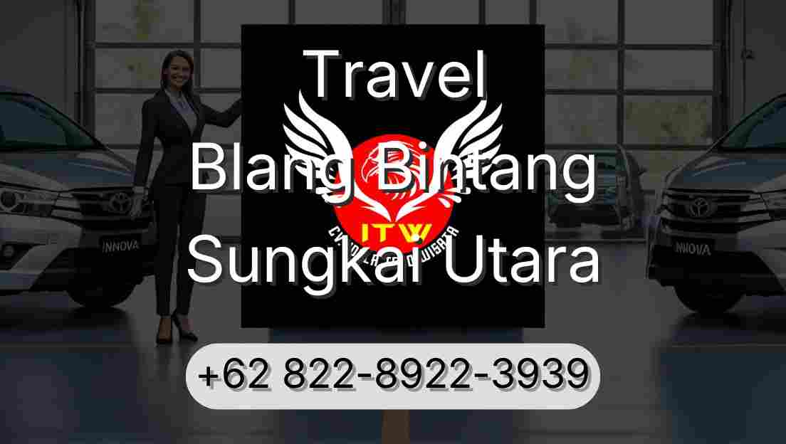 Travel Blang Bintang Sungkai Utara