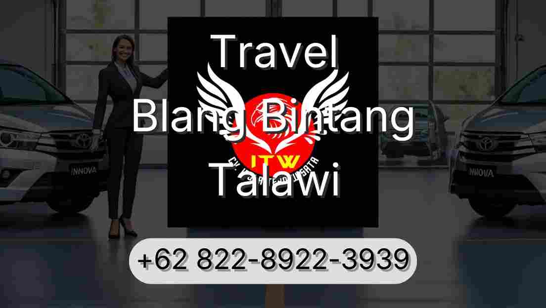 Travel Blang Bintang Talawi