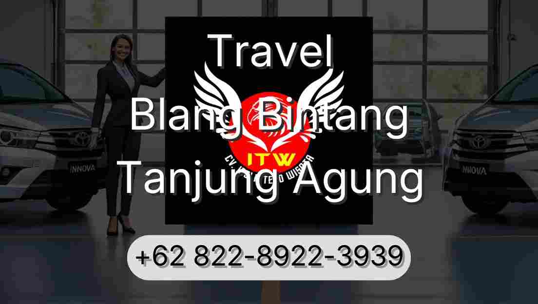 Travel Blang Bintang Tanjung Agung