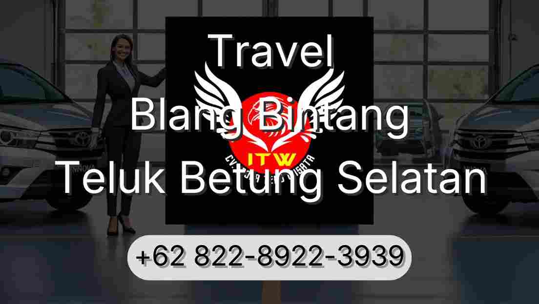 Travel Blang Bintang Teluk Betung Selatan