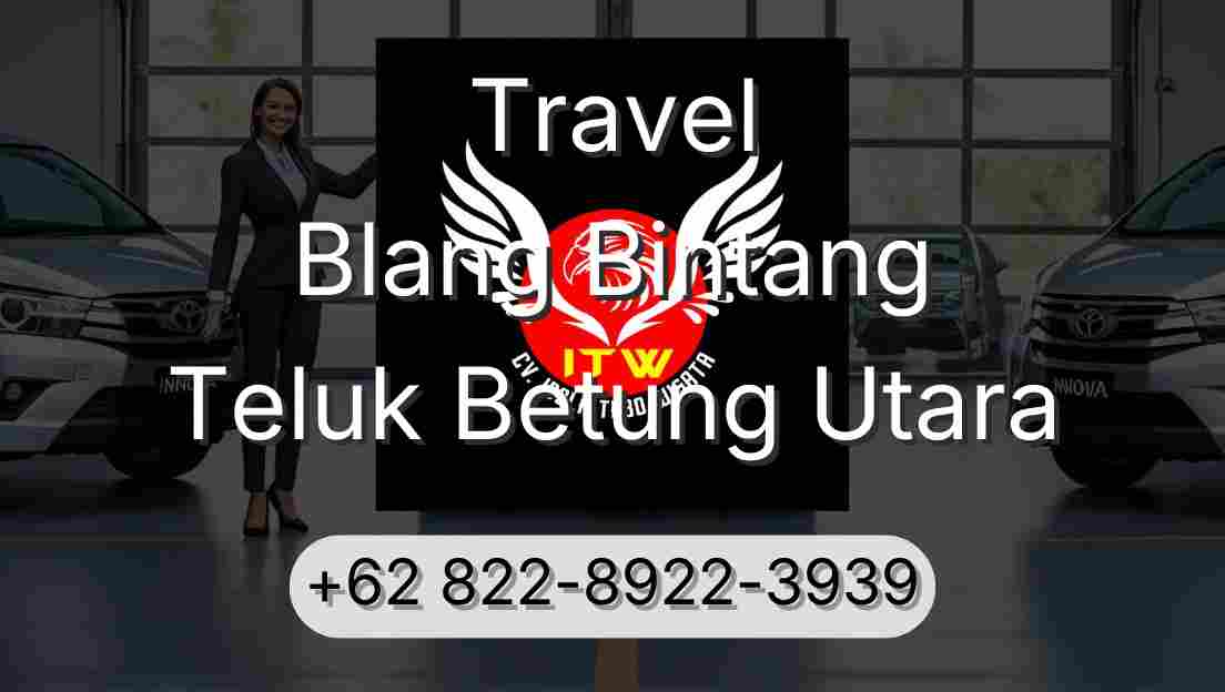 Travel Blang Bintang Teluk Betung Utara