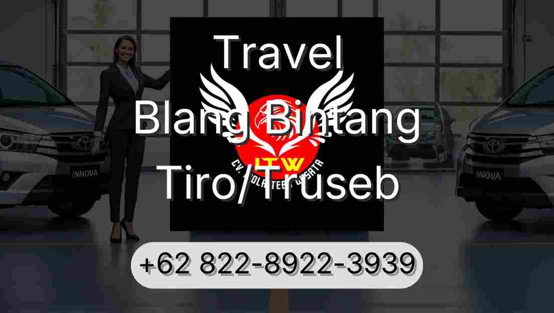 Travel Blang Bintang Tiro/Truseb