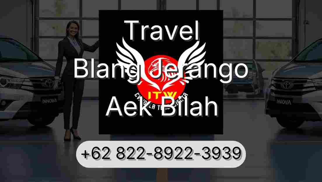 Travel Blang Jerango Aek Bilah