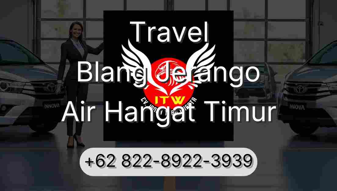 Travel Blang Jerango Air Hangat Timur