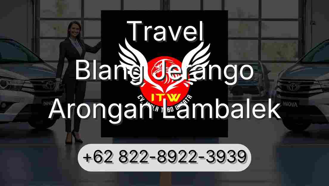 Travel Blang Jerango Arongan Lambalek