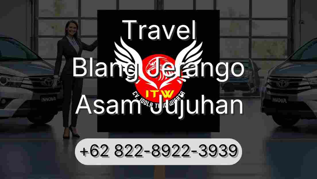 Travel Blang Jerango Asam Jujuhan