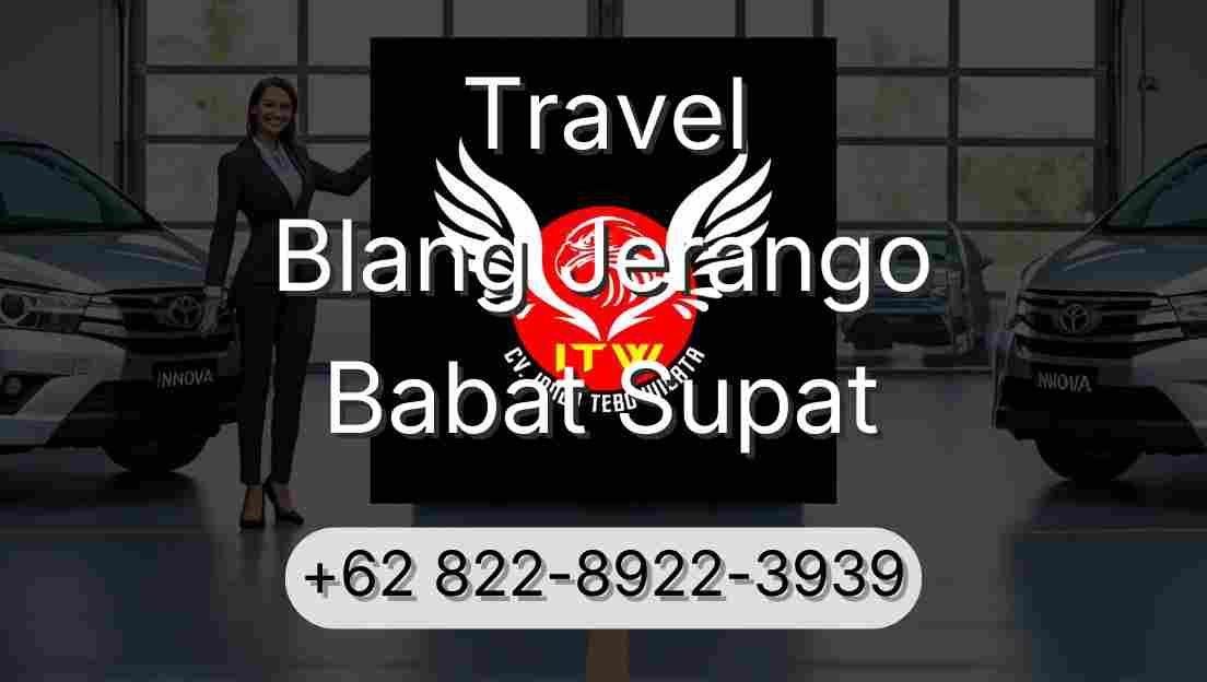 Travel Blang Jerango Babat Supat