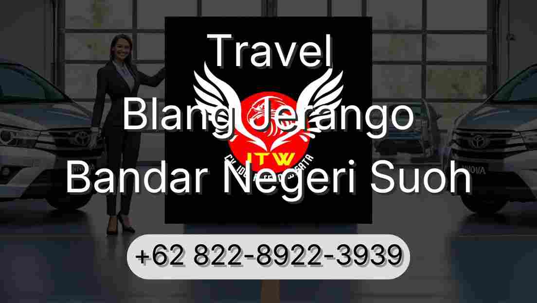 Travel Blang Jerango Bandar Negeri Suoh