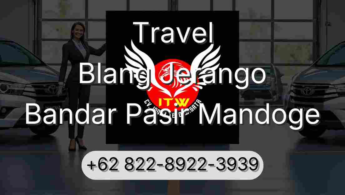 Travel Blang Jerango Bandar Pasir Mandoge
