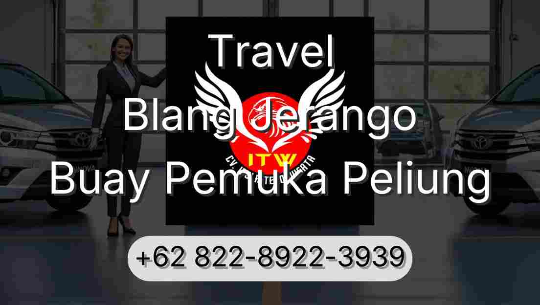 Travel Blang Jerango Buay Pemuka Peliung
