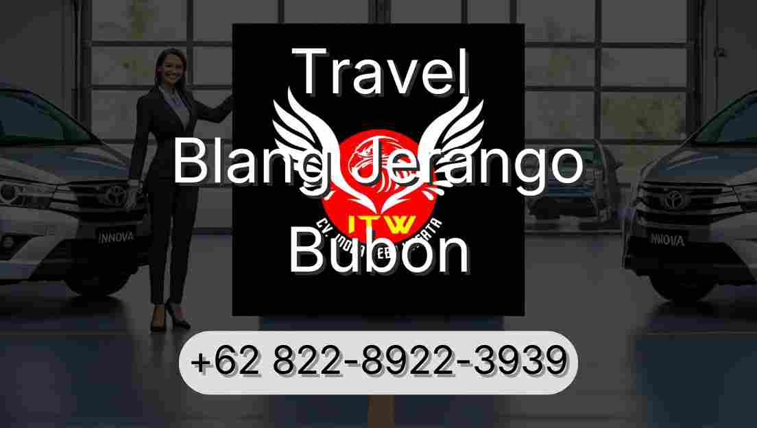 Travel Blang Jerango Bubon