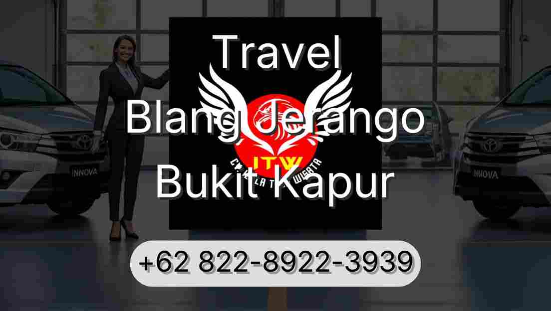 Travel Blang Jerango Bukit Kapur