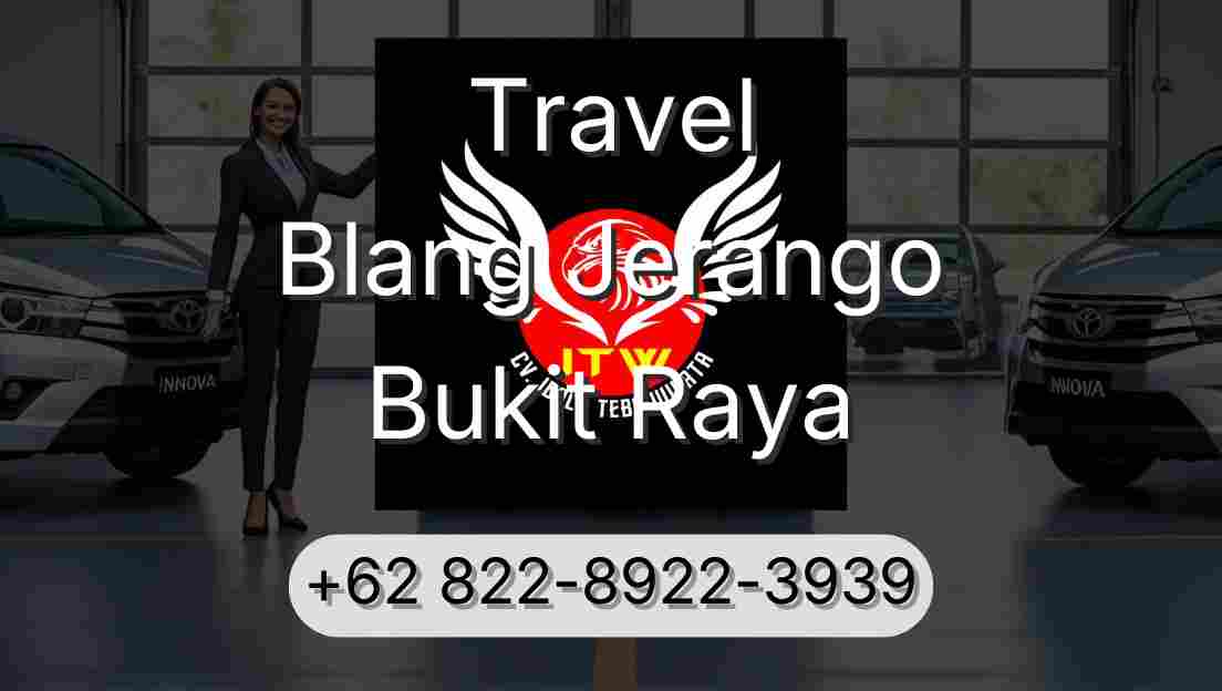 Travel Blang Jerango Bukit Raya