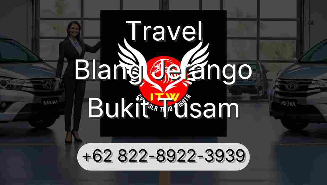 Travel Blang Jerango Bukit Tusam