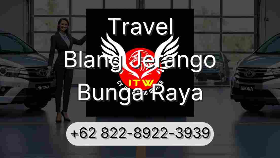 Travel Blang Jerango Bunga Raya