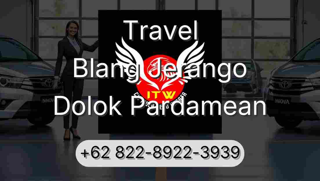 Travel Blang Jerango Dolok Pardamean