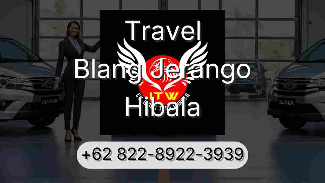 Travel Blang Jerango Hibala