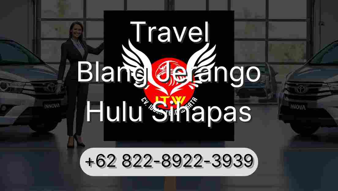 Travel Blang Jerango Hulu Sihapas
