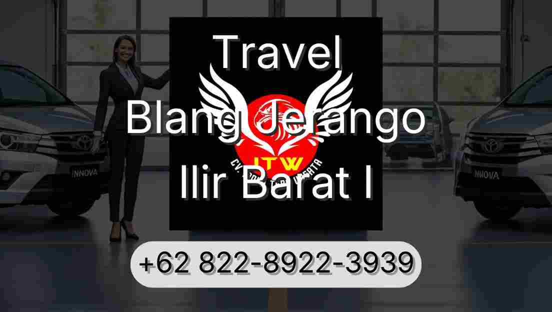 Travel Blang Jerango Ilir Barat I