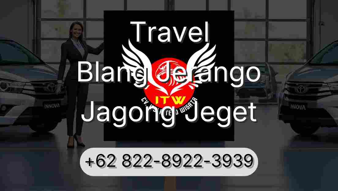 Travel Blang Jerango Jagong Jeget