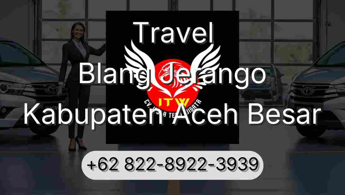 Travel Blang Jerango Kabupaten Aceh Besar