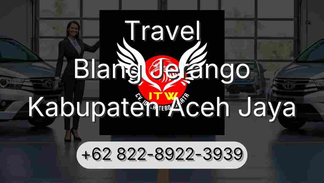 Travel Blang Jerango Kabupaten Aceh Jaya