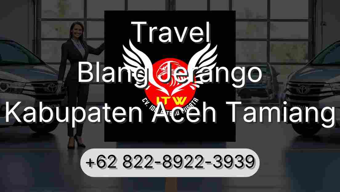 Travel Blang Jerango Kabupaten Aceh Tamiang