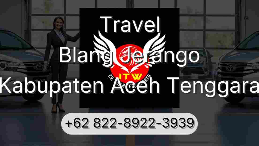 Travel Blang Jerango Kabupaten Aceh Tenggara