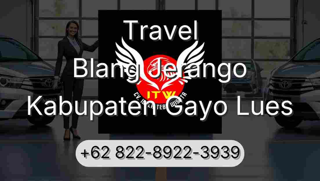 Travel Blang Jerango Kabupaten Gayo Lues