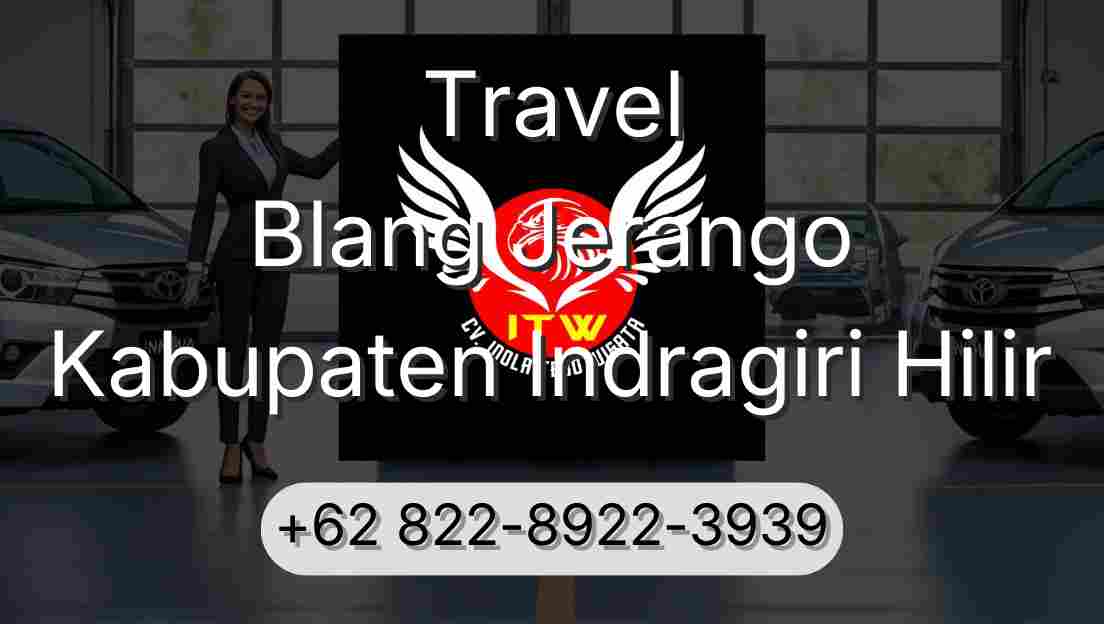 Travel Blang Jerango Kabupaten Indragiri Hilir