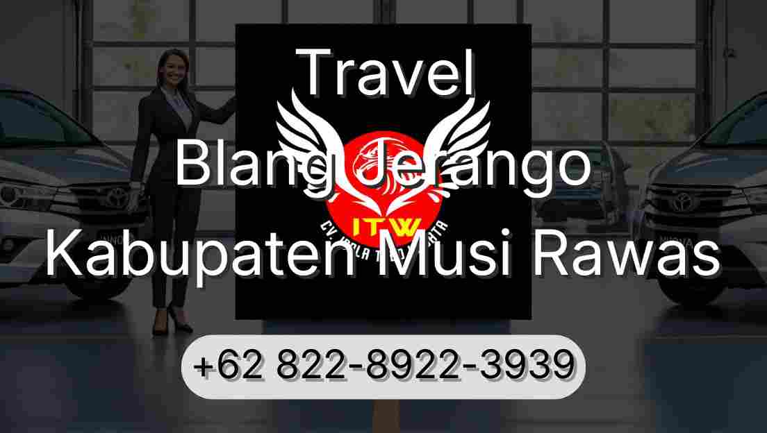 Travel Blang Jerango Kabupaten Musi Rawas