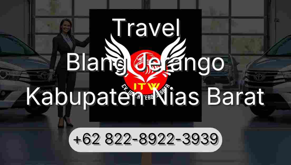 Travel Blang Jerango Kabupaten Nias Barat