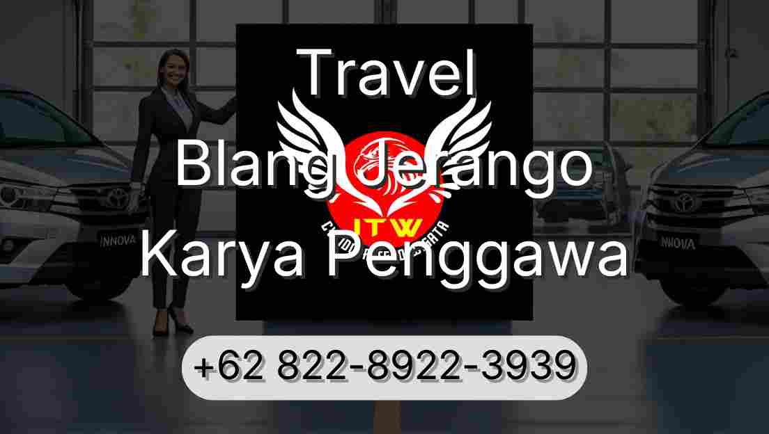 Travel Blang Jerango Karya Penggawa