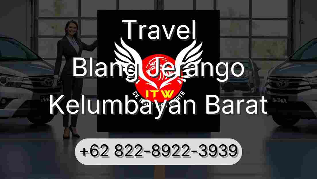 Travel Blang Jerango Kelumbayan Barat