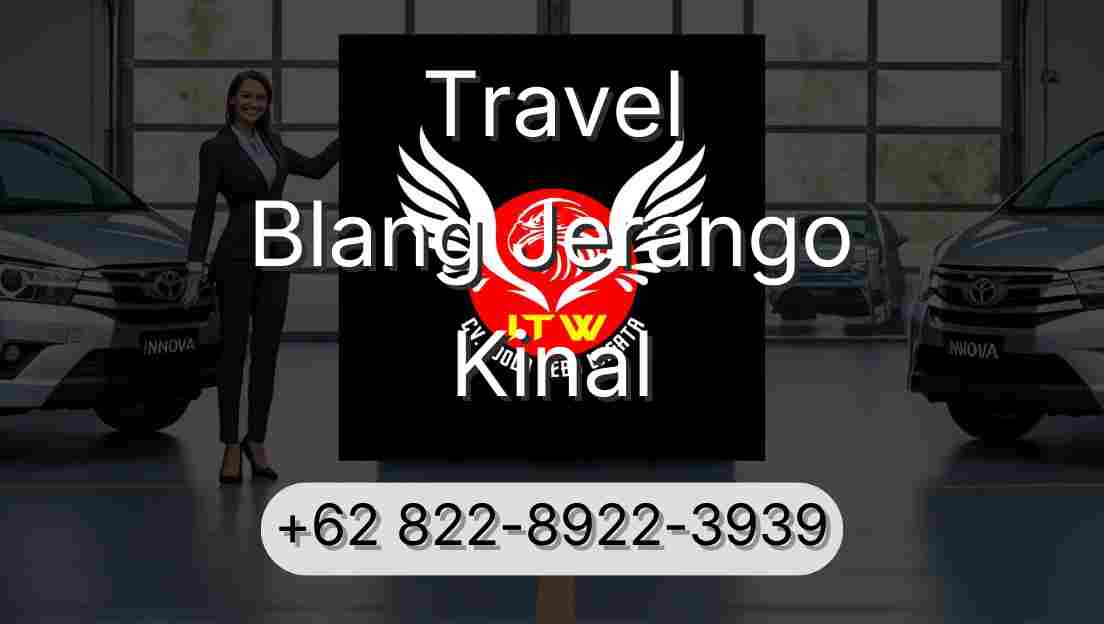 Travel Blang Jerango Kinal