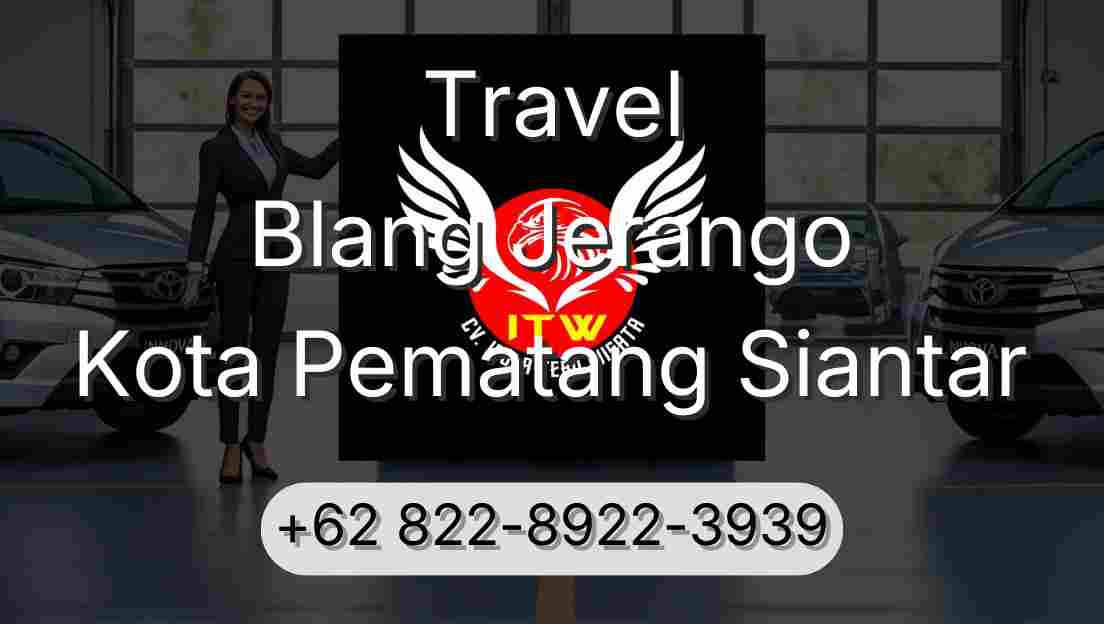 Travel Blang Jerango Kota Pematang Siantar