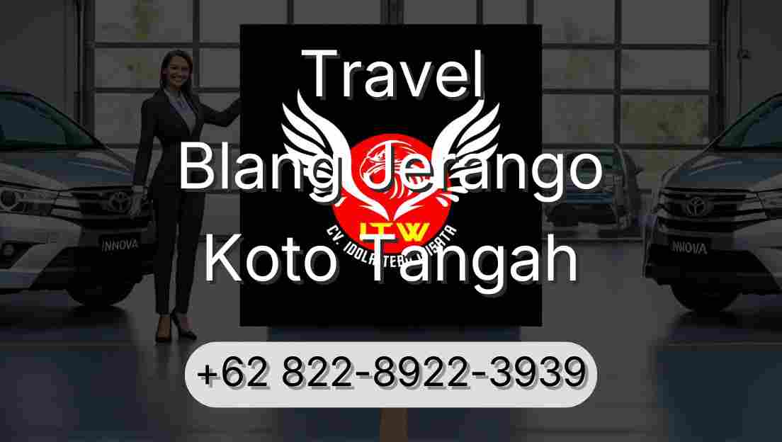 Travel Blang Jerango Koto Tangah