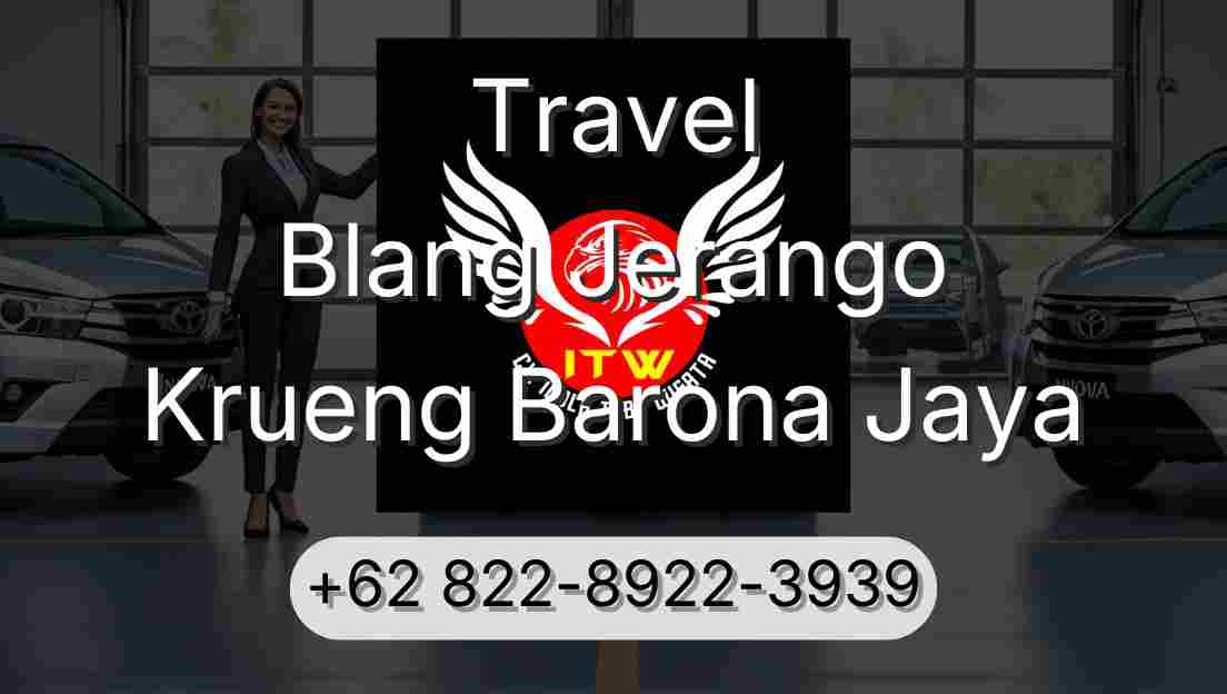 Travel Blang Jerango Krueng Barona Jaya