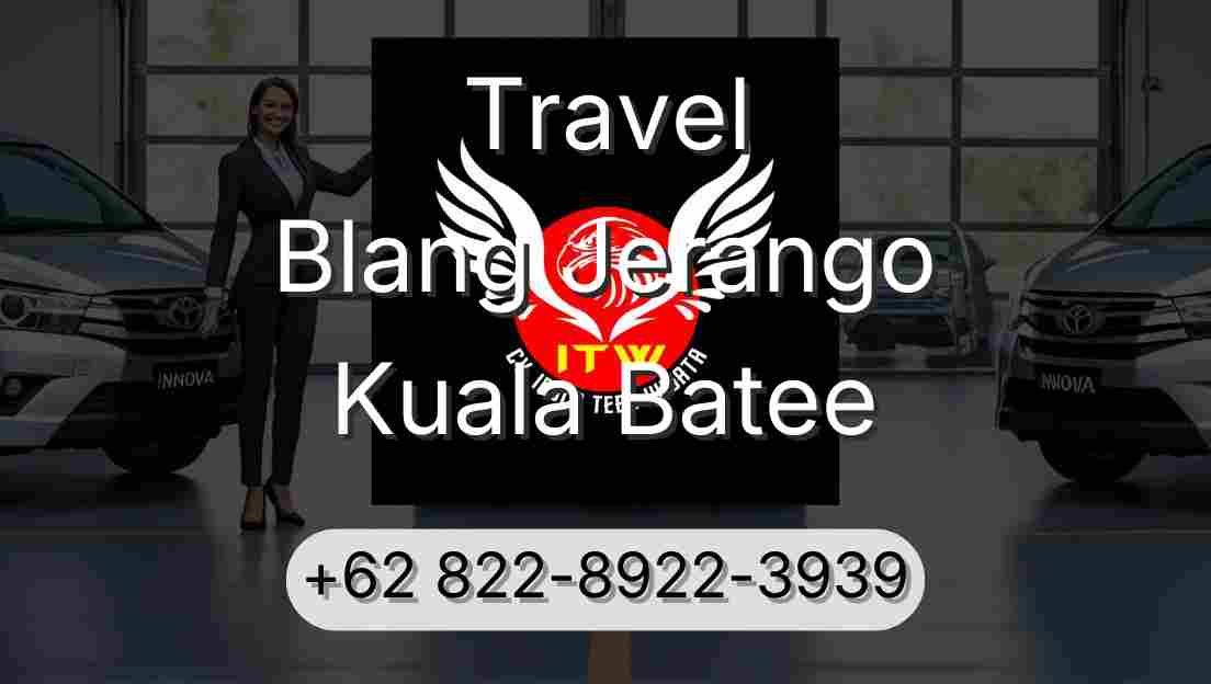 Travel Blang Jerango Kuala Batee
