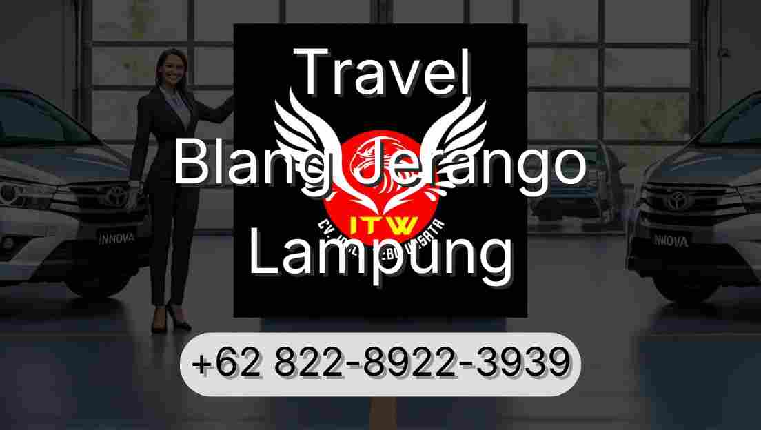 Travel Blang Jerango Lampung