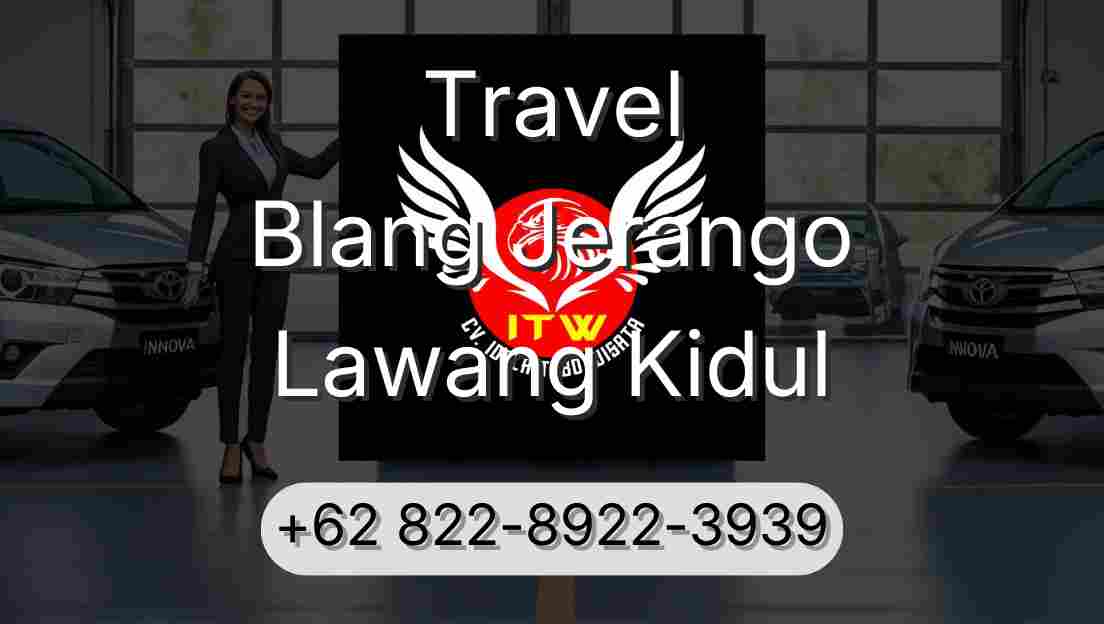 Travel Blang Jerango Lawang Kidul