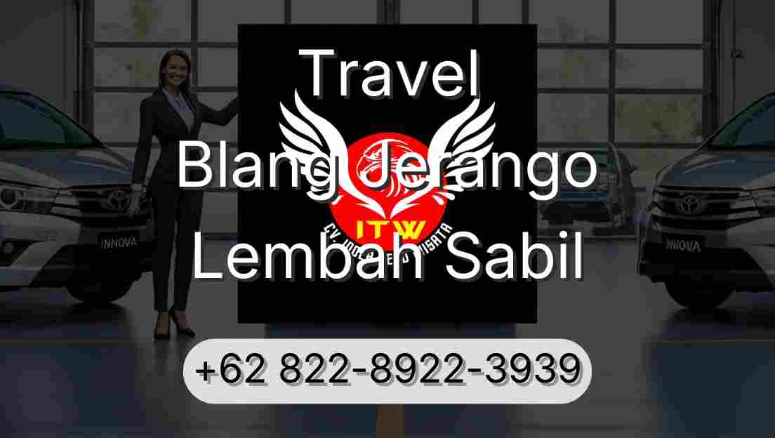 Travel Blang Jerango Lembah Sabil