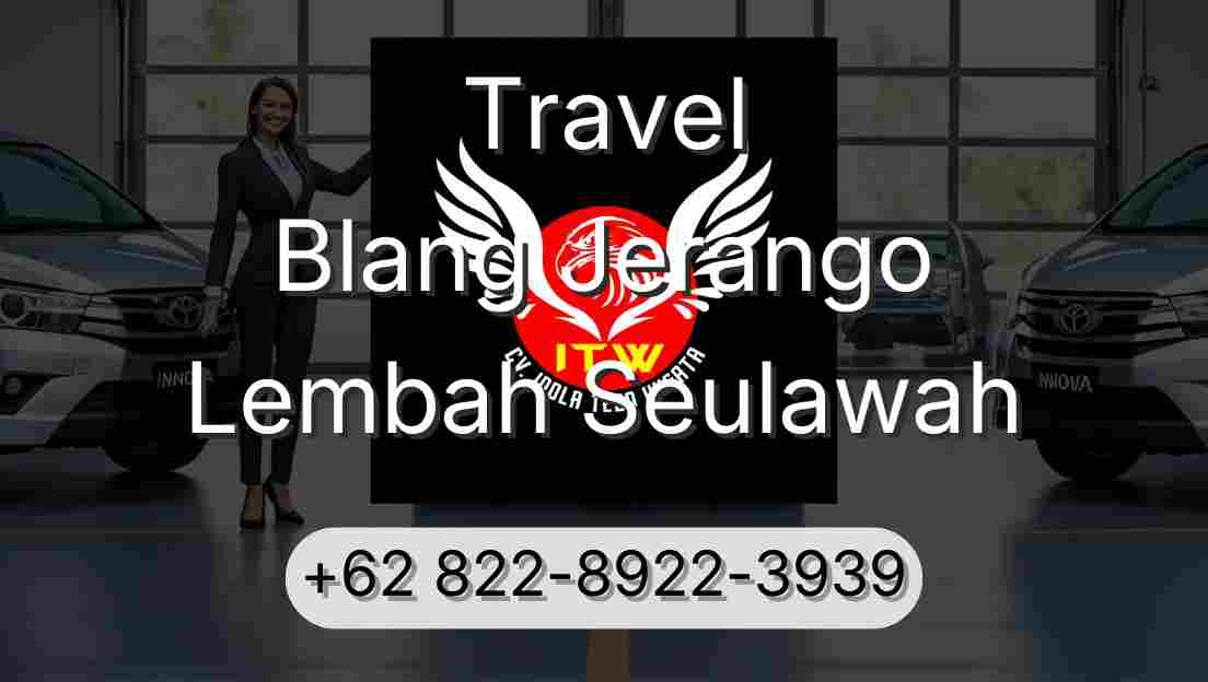 Travel Blang Jerango Lembah Seulawah
