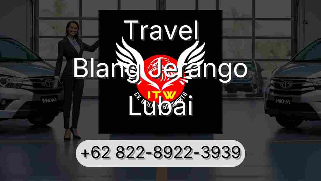Travel Blang Jerango Lubai