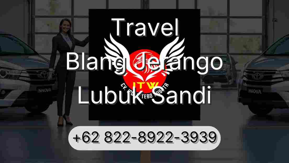 Travel Blang Jerango Lubuk Sandi