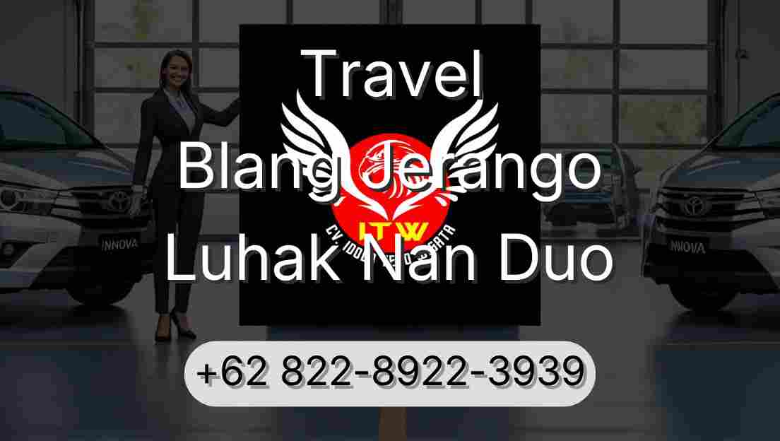 Travel Blang Jerango Luhak Nan Duo