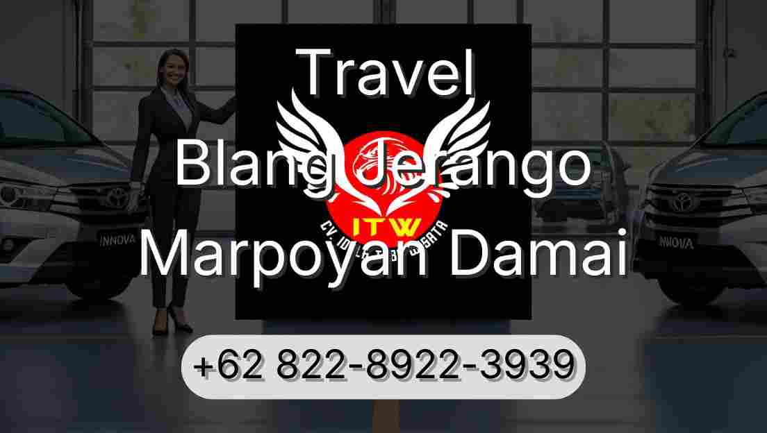 Travel Blang Jerango Marpoyan Damai