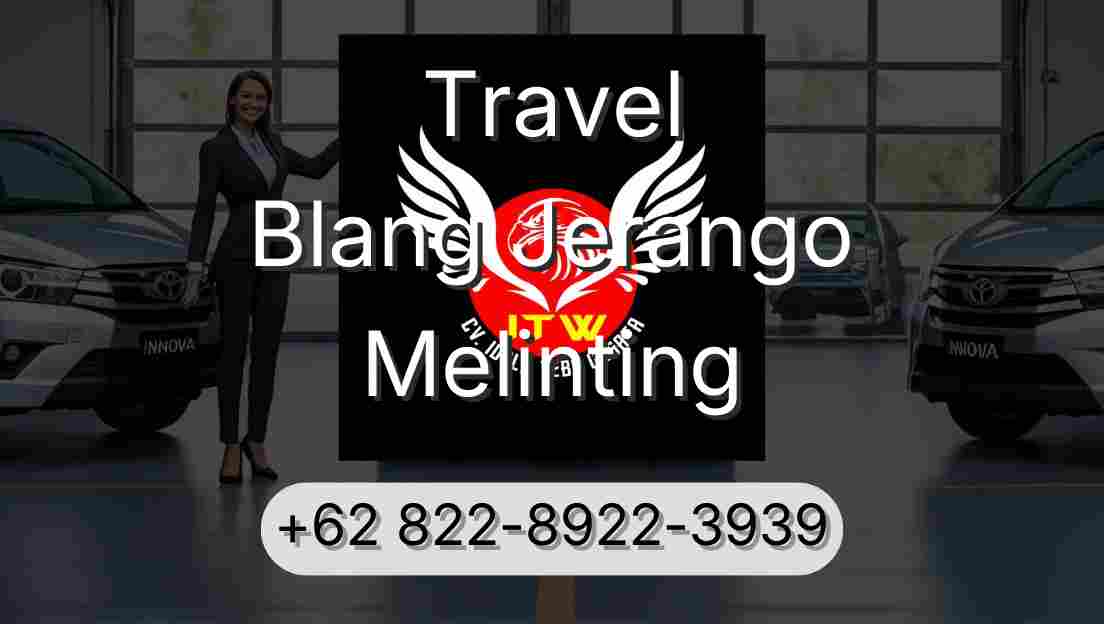Travel Blang Jerango Melinting